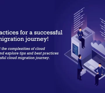 Demystifying Cloud Migration: Tips and Best Practices