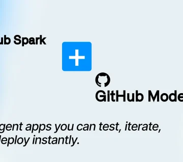 Introducing GitHub Spark and Models: Build Intelligent Apps Faster